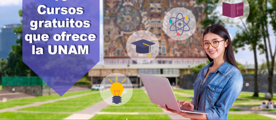 10 Curso Gratis Ofrecidos Por La UNAM | Curso CIE